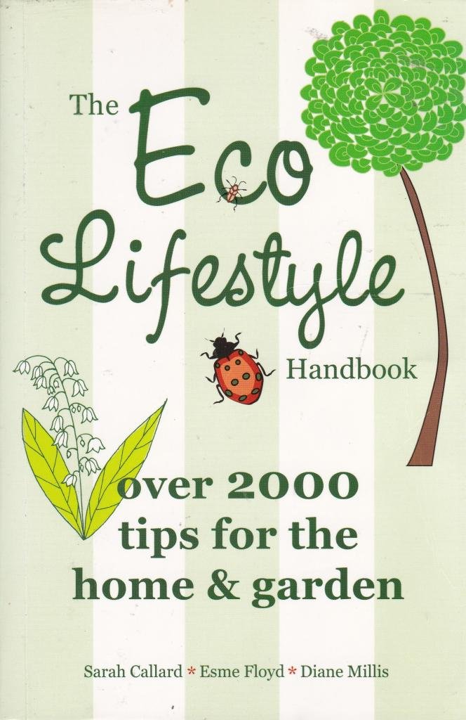 The Eco Lifestyle Handbook