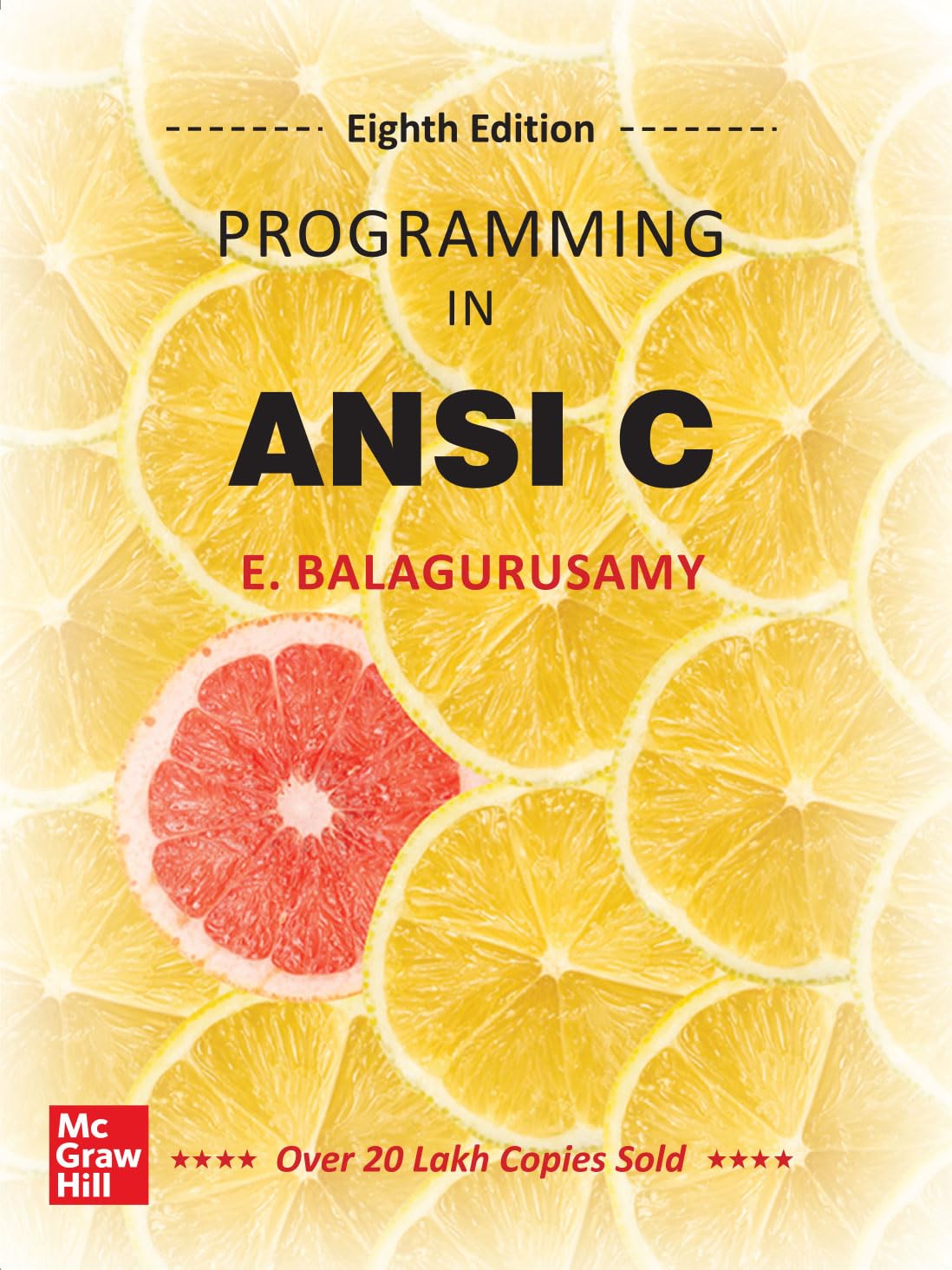 PROGRAMMING IN ANSI C, 8TH EDITION