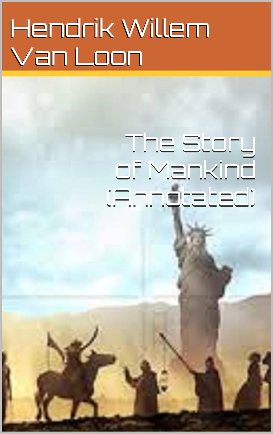 The Story of Mankind (Annotated)