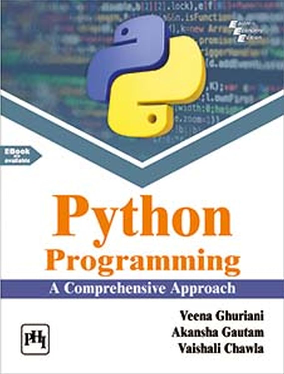 PYTHON PROGRAMMING : A COMPREHENSIVE APPROACH (Textbook)